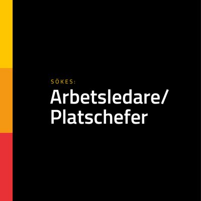 Vi söker arbetsledare och platschef